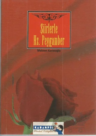 Şiirlerle Hz. Peygamber – Mehmet Kerimoğlu – Kardelen Yayınları kitap kapağı