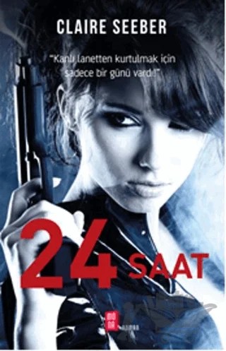 24 Saat – Claire Seeber – Mona Kitap kitap kapağı