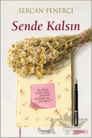 Sende Kalsın – Sercan Fenerci – Trend Kitap kitap kapağı