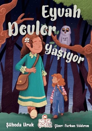 Eyvah Devler Yaşıyor – Şüheda Uruk – Nesil Çocuk Yayınları kitap kapağı