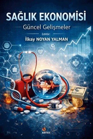 Sağlık Ekonomisi – İlkay Noyan Yalman – Kriter Yayınları kitap kapağı