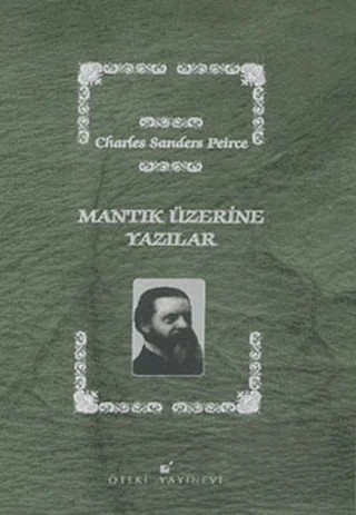 Mantık Üzerine Yazılar – Charles Sanders Peirce – Öteki Yayınevi kitap kapağı