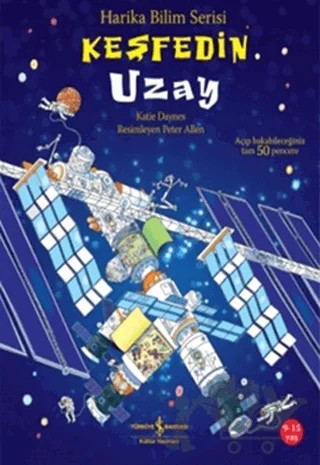 Keşfedin Uzay – Kadite Daynes – İş Bankası Kültür Yayınları kitap kapağı