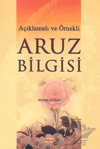 Aruz Bilgisi – Ahmet Doğan – Akçağ Yayınları kitap kapağı