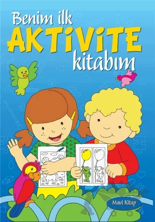 Benim İlk Aktivite Kitabım - Mavi Kitap – Kolektif – Parıltı Yayınları kitap kapağı