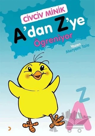 Civciv Minik A’dan Z’ye Öğreniyor – Meryem Tale – Cinius Yayınları kitap kapağı