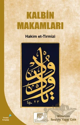 Kalbin Makamları – Hakim Et-Tirmizî – Gelenek Yayıncılık kitap kapağı