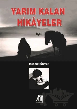Yarım Kalan Hikayeler – Mehmet Ünver – Baygenç Yayıncılık kitap kapağı