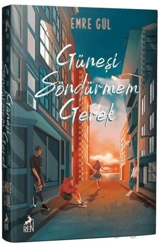 Güneşi Söndürmem Gerek – Emre Gül – Ren Kitap kitap kapağı