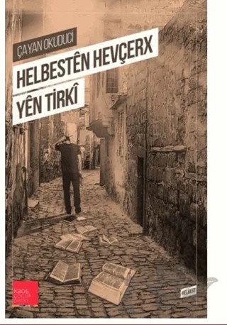 Helbesten Hevçerx Yen Tirki – Çayan Okuduci – Kaos Çocuk Parkı Yayınları kitap kapağı