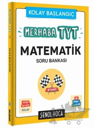Merhaba TYT Temel Matematik Çözüm Asistanlı Soru Bankası – Kolektif – Şenol Hoca Yayınları kitap kapağı
