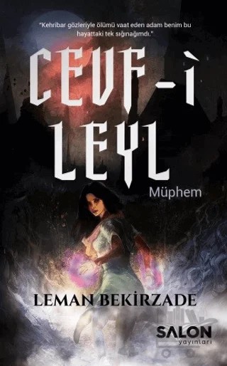 Cevf-i Leyl Müphem – Leman Bekirzade – Salon Yayınları kitap kapağı