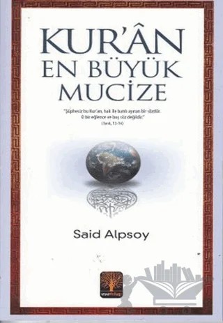 Kur'an En Büyük Mucize – Said Alpsoy – Eser Kitap kitap kapağı