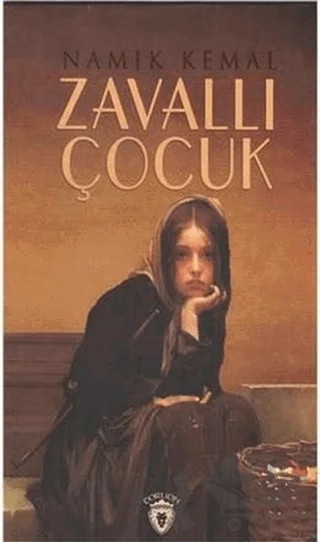 Zavallı Çocuk – Namık Kemal – Dorlion Yayınları kitap kapağı