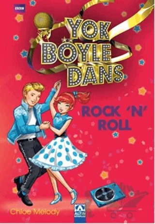 Yok Böyle Dans - Rock 'n' Roll – Chloe Melody – Altın Kitaplar kitap kapağı