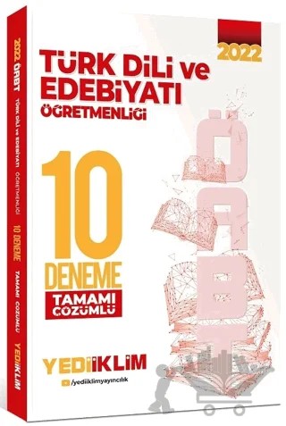 2022 ÖABT Türk Dili ve Edebiyatı Öğretmenliği Tamamı Çözümlü 10 Deneme – Kolektif – Yediiklim Yayınları kitap kapağı