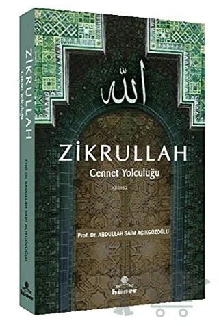 Zikrullah – Abdullah Saim Açıkgözoğlu – Hüner Yayınevi kitap kapağı