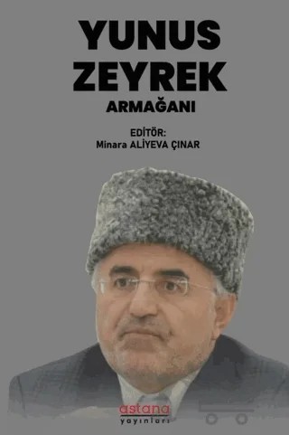 Yunus Zeyrek Armağanı – Minara Aliyeva Çınar – Astana Yayınları kitap kapağı