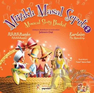 Müzikli Masal Sepeti - 2 – Şebnem Oral – Kelime Yayınları kitap kapağı