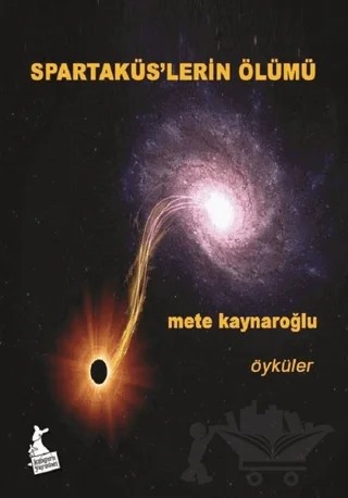 Spartaküs'lerin Ölümü – Mete Kaynaroğlu – Kanguru Yayınları kitap kapağı