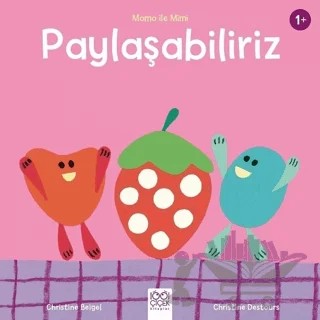 Paylaşabiliriz - Momo ile Mimi – Christine Beigel, Christine Destours – 1001 Çiçek Kitaplar kitap kapağı