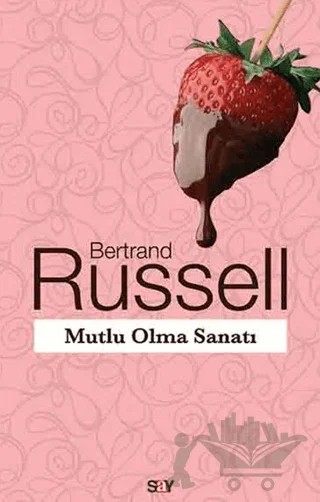 Mutlu Olma Sanatı – Bertrand Russell – Say Yayınları kitap kapağı