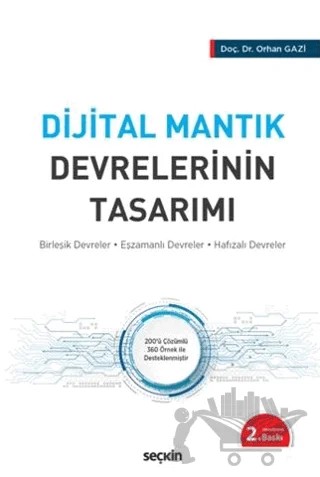 Dijital Mantık Devrelerinin Tasarımı – Orhan Gazi – Seçkin Yayıncılık kitap kapağı