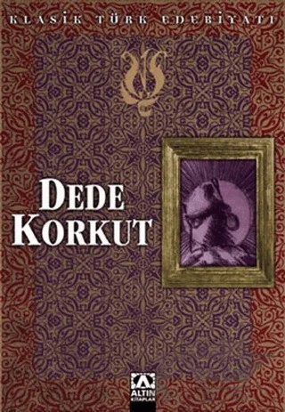 Dede Korkut – Kolektif – Altın Kitaplar kitap kapağı