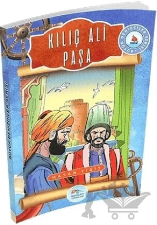 Kılıç Ali Paşa – Hasan Yiğit – Maviçatı Yayınları kitap kapağı
