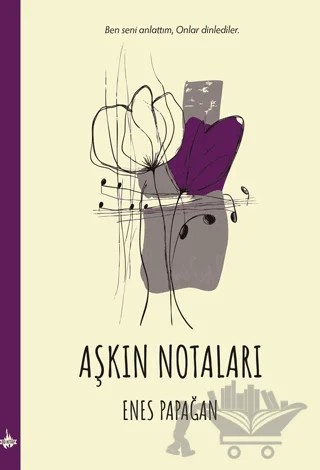 Aşkın Notaları – Enes Papağan – Od Kitap kitap kapağı