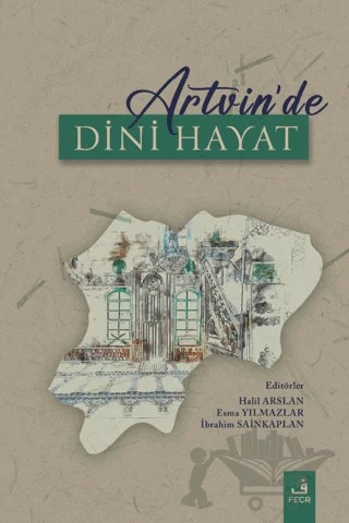Artvin'de Dini Hayat – Kolektif – Fecr Yayınları kitap kapağı