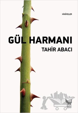 Gül Harmanı – Tahir Abacı – İkaros Yayınları kitap kapağı