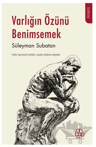 Varlığın Özünü Benimsemek – Süleyman Subatan – Ahbap Kitap kitap kapağı