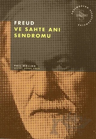 Freud ve Sahte Anı Sendromu Postmodern Hesaplaşmalar – Phil Mollon – Everest Yayınları kitap kapağı