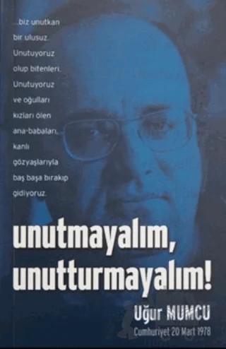 Unutmayalım, Unutturmayalım (2 Kitap + Pullar) – Uğur Mumcu – um:ag Yayınları kitap kapağı