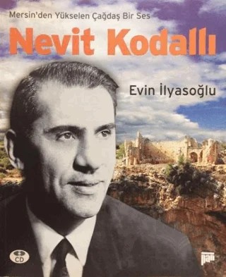 Mersin’den Yükselen Çağdaş Ses Nevit Kodallı – Evin İlyasoğlu – Pan Yayıncılık kitap kapağı