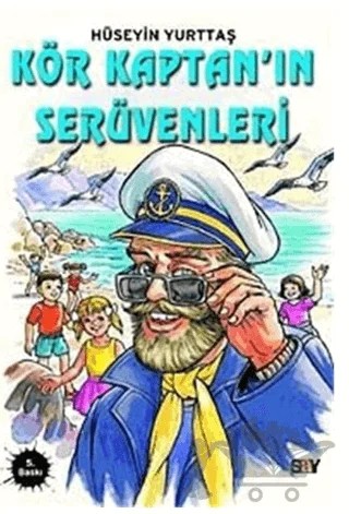 Kör Kaptan’ın Serüvenleri – Hüseyin Yurttaş – Say Çocuk kitap kapağı