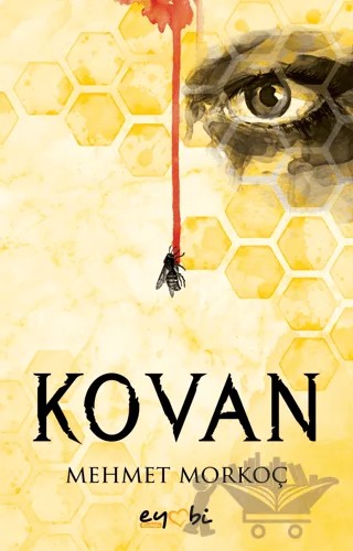 Kovan – Mehmet Morkoç – Eyobi Yayınları kitap kapağı