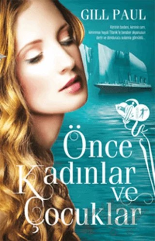 Önce Kadınlar ve Çocuklar – Gill Paul – Artemis Yayınları kitap kapağı