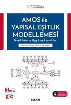 AMOS ile Yapısal Eşitlik Modellemesi Temel İlkeler ve Uygulamalı Analizler – Sait Gürbüz – Seçkin Yayıncılık kitap kapağı
