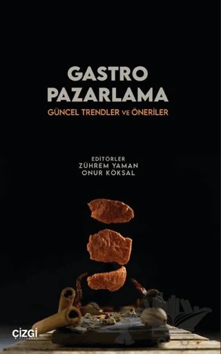 Gastro Pazarlama – Kolektif – Çizgi Kitabevi Yayınları kitap kapağı