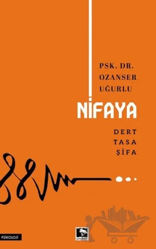 Nifaya Dert-Tasa-Şifa – Ozanser Uğurlu – Çınaraltı Yayınları kitap kapağı