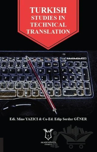 Turkish Studies In Technical Translation – Edip Serdar Güner – Akademisyen Kitabevi kitap kapağı