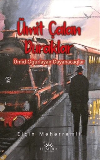 Ümit Çalan Duraklar – Elçin Meherremli – Hemera Yayınları kitap kapağı