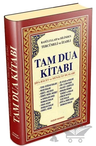 Rasulullah’ın Dilinden Tercümeli ve İzahlı Tam Dua Kitabı (Şamua) – Abdullah Karakuş, Yunus Sağlam – Huzur Yayınevi kitap kapağı