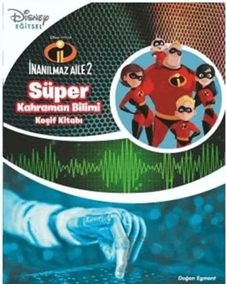 Süper Kahraman Bilimi Keşif Kitabı - Disney İnanılmaz Aile – Kolektif – Doğan Egmont Yayıncılık kitap kapağı