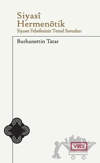 Siyasi Hermenötik – Burhanettin Tatar – Vadi Yayınları kitap kapağı
