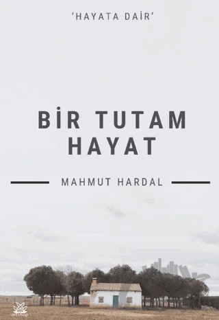 Bir Tutam Hayat – Mahmut Hardal – Artshop Yayıncılık kitap kapağı