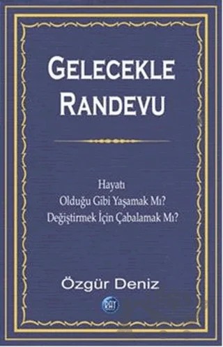 Gelecekle Randevu – Özgür Deniz – Ray Yayıncılık kitap kapağı