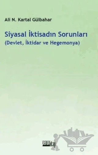 Siyasal İktisadın Sorunları – Ali Necip Kartal Gülbahar – Peron Kitap kitap kapağı